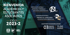 Bienvenida alumnos asociados y académicos 2023-2 y entrega de Premios Juan Manuel Lozano Mejía